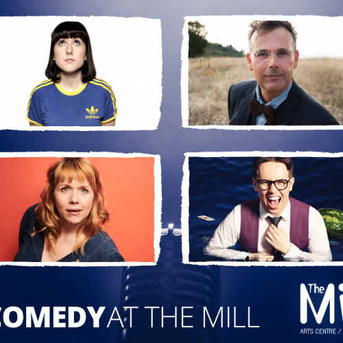 Comedy at The Mill with headshots of four comedians